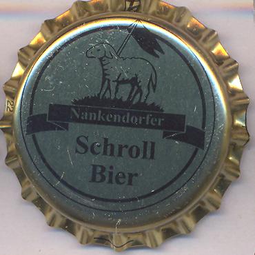 Beer cap Nr.26255: Nankendorfer Schroll Bier produced by Brauerei Schroll/Nankendorf